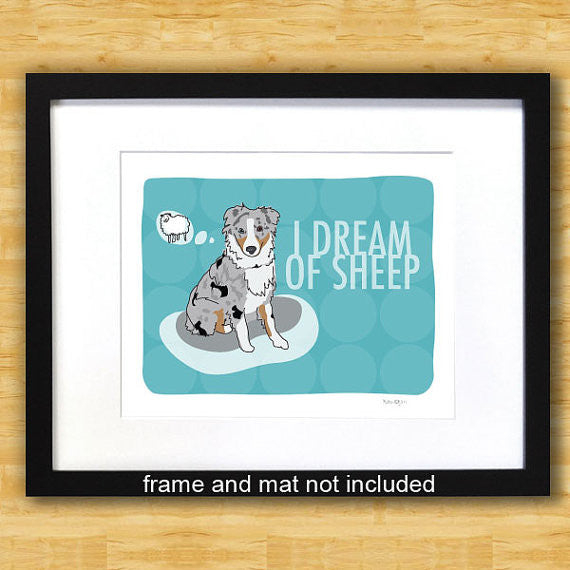 Australian Shepherd Art Print - I Dream of Sheep - Blue Merle Aussie