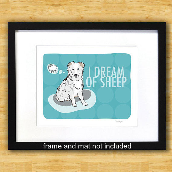 Australian Shepherd Art Print - I Dream of Sheep - Lethal White Aussie