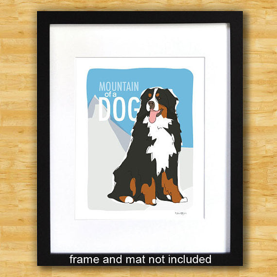 Bernese Mountain Dog Art Print - Mountain of a Dog