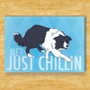 Border Collie Magnet - Chillin