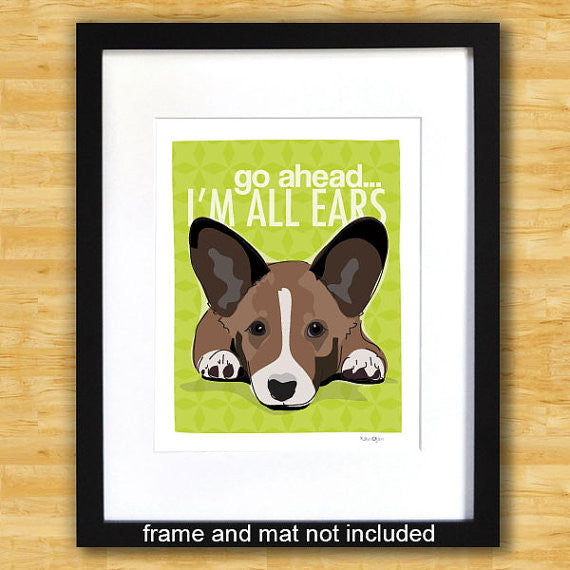 Cardigan Corgi Art Print - Go Ahead I'm All Ears - Brindle Cardi