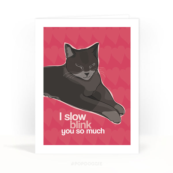 Cat Slow Blink You Valentines Card