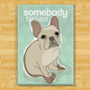 Fawn French Bulldog Magnet - Farted